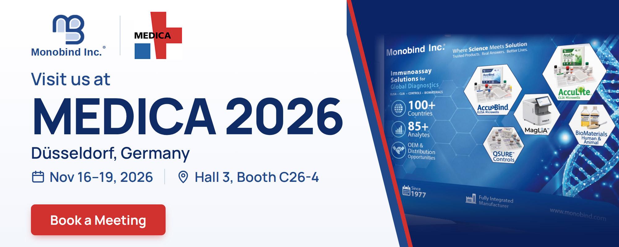 Visit Monobind at MEDICA 2026, Dusseldorf, Germany, November 16 to 19, Hall 3, Booth C26-4. Book a meeting.